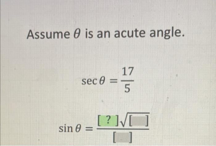 Assume Is An Acute Angle Sec8 Sin 0 17 5 1