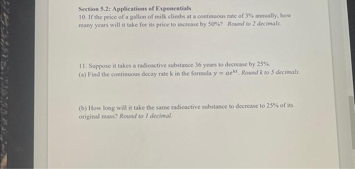 Section 5 2 Applications Of Exponentials 10 If The Price Of A Gallon Of Milk Climbs At A Continuous Rate Of 3 Annuall 1