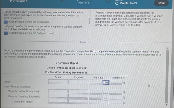 Homework Part 1 Of 3 O Points 0 Of 3 Save Carvell Industries Has Gathered The Following Information About The Actual Sa 1