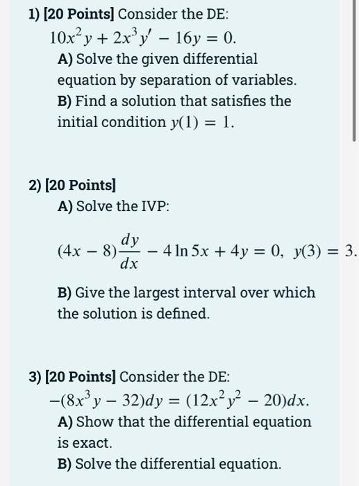 1 20 Points Consider The De 10x Y 2x Y 16y 0 A Solve The Given Differential Equation By Separation Of Varia 1