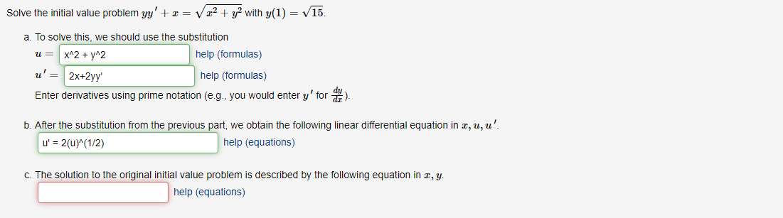 Solve The Initial Value Problem Yy X X Y With Y 1 15 A To Solve This We Should Use The Substitution U 1