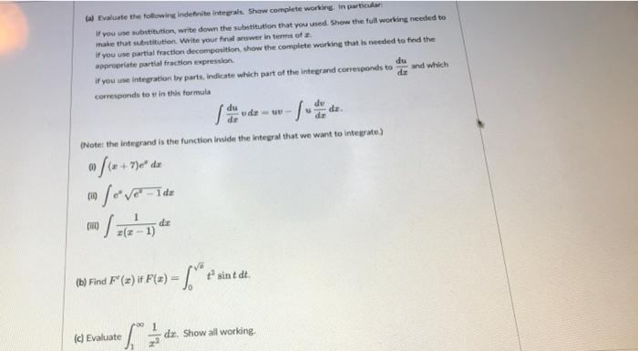 A Evaluate The Following Indefinite Integrals Show Complete Working In Particular If You Use Substitution Write Do 1