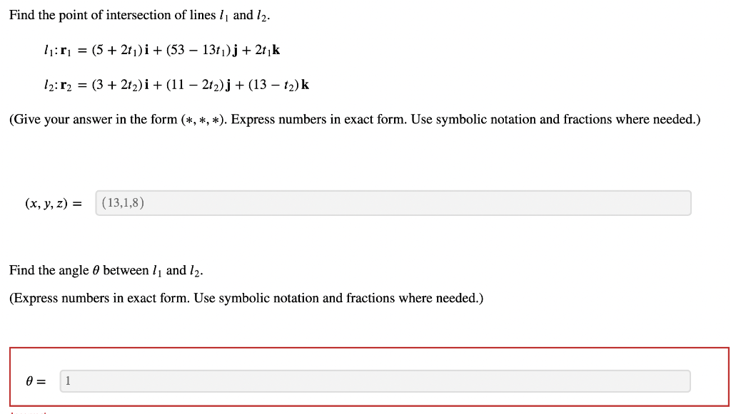 Find The Point Of Intersection Of Lines 1 And 1 1 R 5 2t I 53 13t J 2t K 12 R2 3 2t I 11 2 1