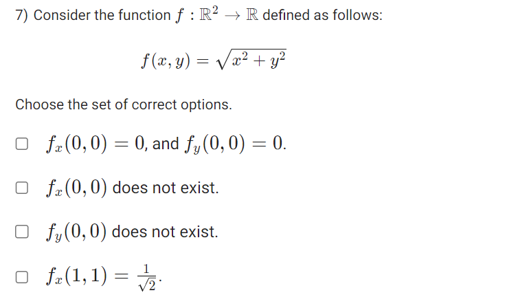 7 Consider The Function F R R Defined As Follows F X Y X Y Choose The Set Of Correct Options F 0 0 1