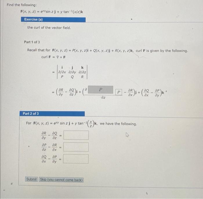 Find The Following F X Y Z Exysin Z J Y Tan X Z K Exercise A The Curl Of The Vector Field Part 1 Of 3 Recal 1