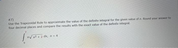 5 Determine Whether The Improper Integral Diverges Or Converges 00 1 0 X E X Dx 6 Determine Whether The Improper I 2