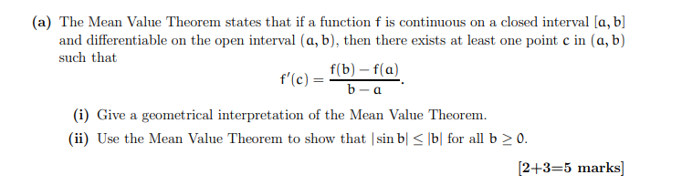 A The Mean Value Theorem States That If A Function F Is Continuous On A Closed Interval A B And Differentiable On T 1