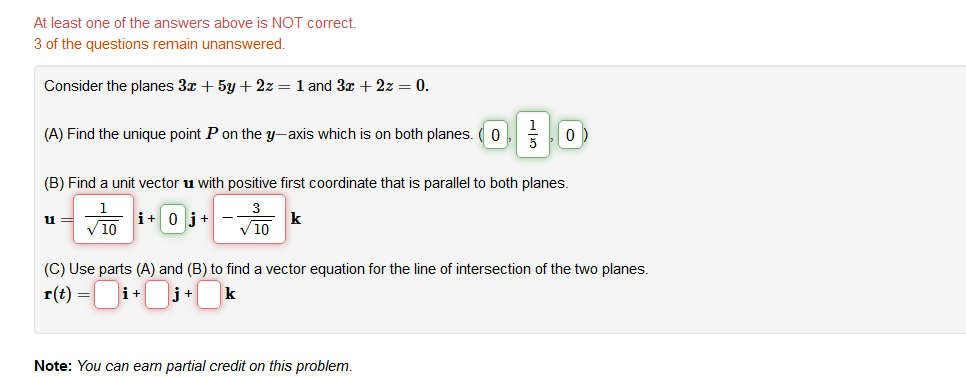 At Least One Of The Answers Above Is Not Correct 3 Of The Questions Remain Unanswered Consider The Planes 3x 5y 2z 1