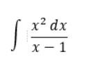 Develop The Following Indefinite Integrals And Evaluate Those Defined 1