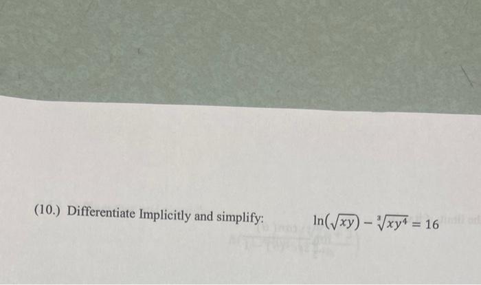 10 Differentiate Implicitly And Simplify In Xy Xy 16 1