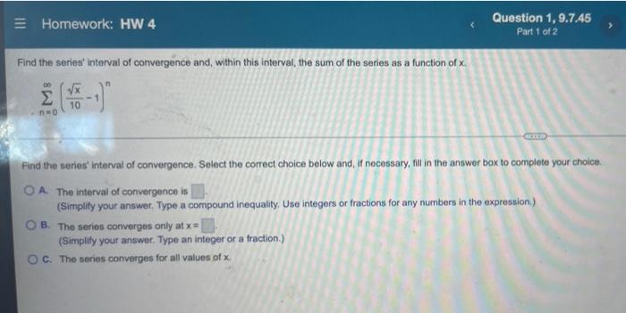 Homework Hw 4 Find The Series Interval Of Convergence And Within This Interval The Sum Of The Series As A Function O 1