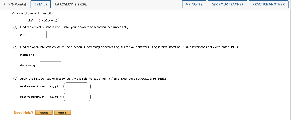8 5 Points Details Larcalc11 3 3 026 Consider The Following Function F X 5x X 1 A Find The Critical Nu 1