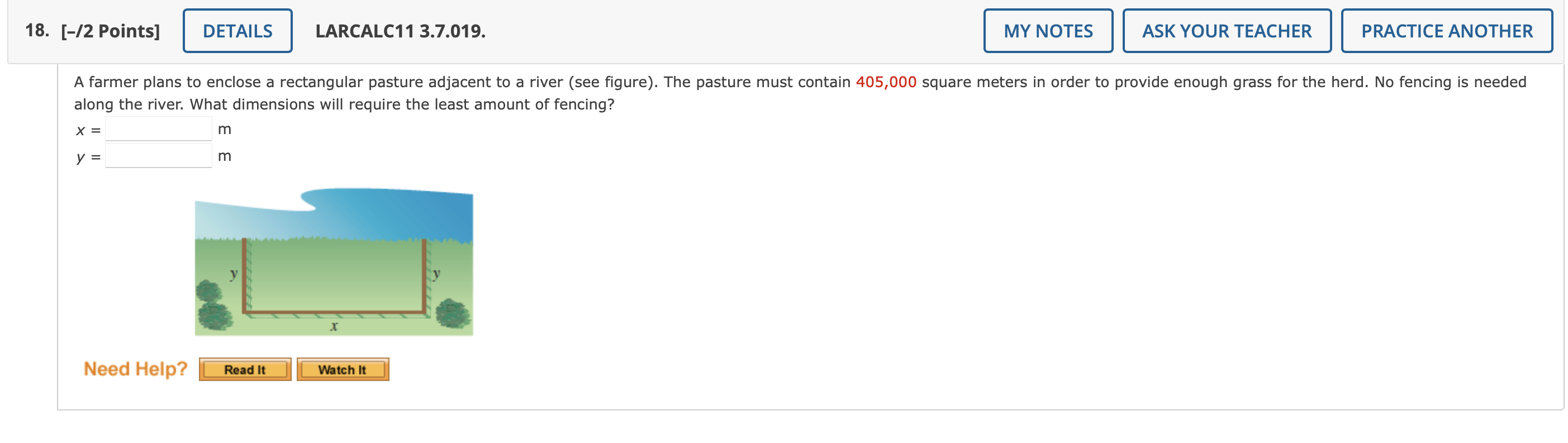 18 2 Points Y Details Need Help 3 3 Larcalc11 3 7 019 A Farmer Plans To Enclose A Rectangular Pasture Adjacent 1
