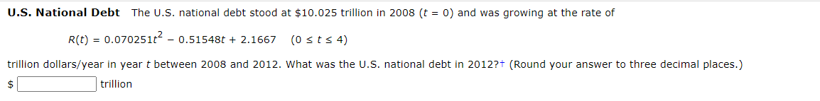 U S National Debt The U S National Debt Stood At 10 025 Trillion In 2008 T 0 And Was Growing At The Rate Of R T 1
