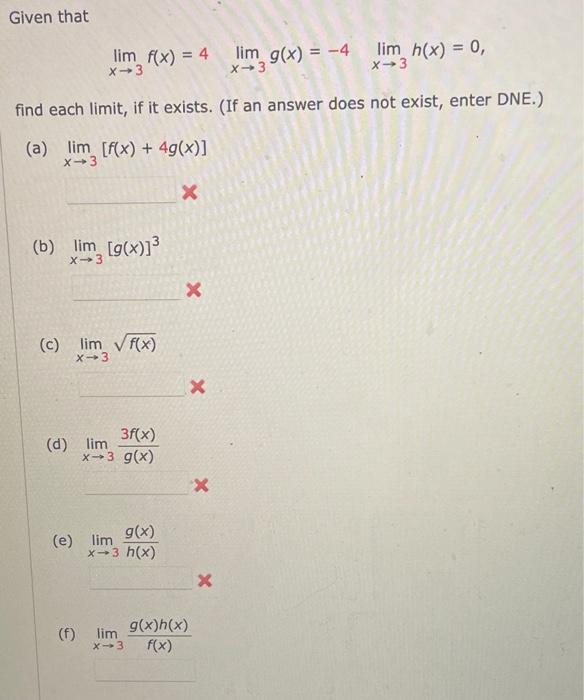 Given That Lim F X 4 X 3 Im G X 4 Lim H X 0 Find Each Limit If It Exists If An Answer Does Not Exist Ente 1
