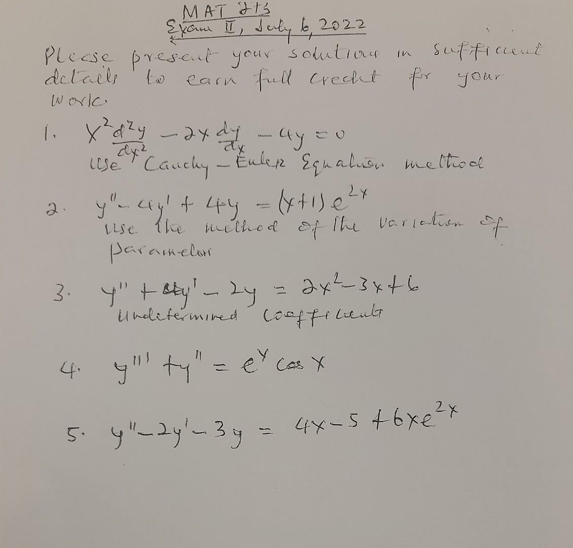 Mat S Exam Ii July 6 2022 Please Present Your Solutions Details To Earn Full Crecht World 1 X D 4 2xdy Ay To Cx 1