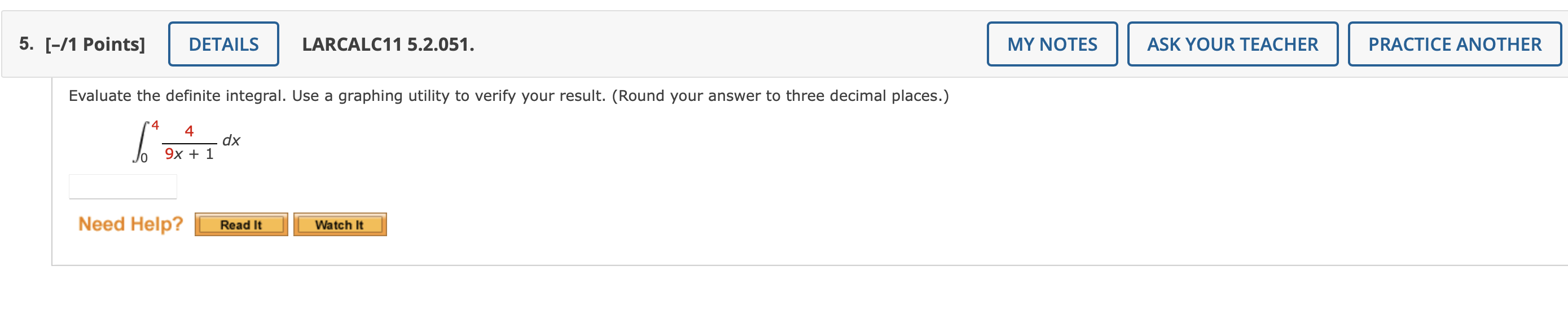 5 1 Points Details Evaluate The Definite Integral Use A Graphing Utility To Verify Your Result Round Your Answer 1