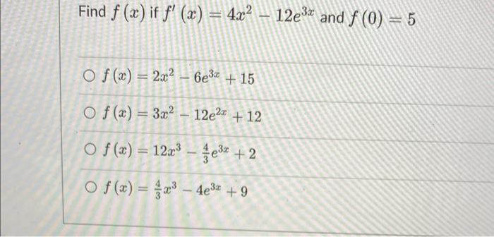 Find F X If F X 4x 12e Of X 2x 6e 15 Of X 3x 12e 12 Of X 12x E 2 Of X 3 4e Z 9 12e And 1