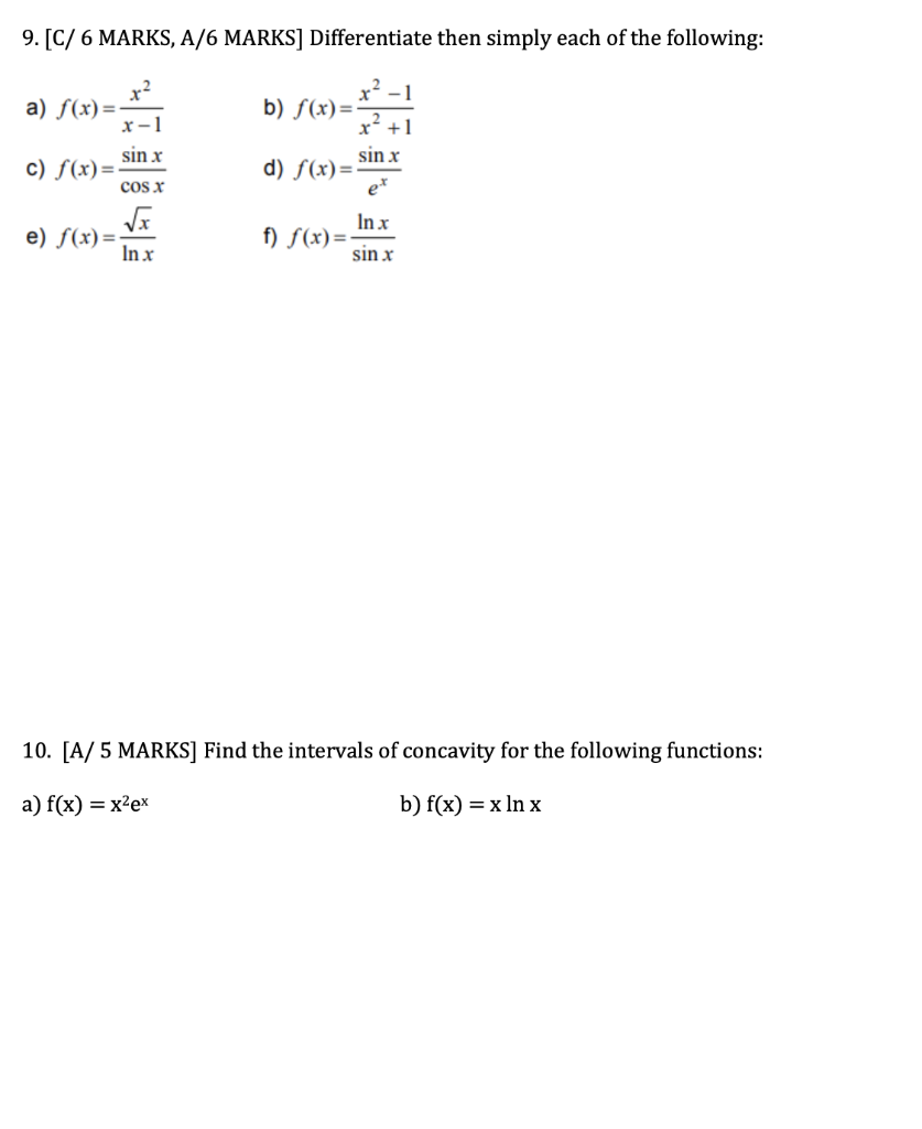 9 C 6 Marks A 6 Marks Differentiate Then Simply Each Of The Following X X 1 Sin X A F X C F X Cos X X In 1