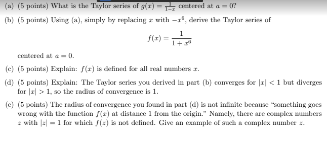 A 5 Points What Is The Taylor Series Of G X Centered At A 0 B 5 Points Using A Simply By Replacing 2 Wi 1