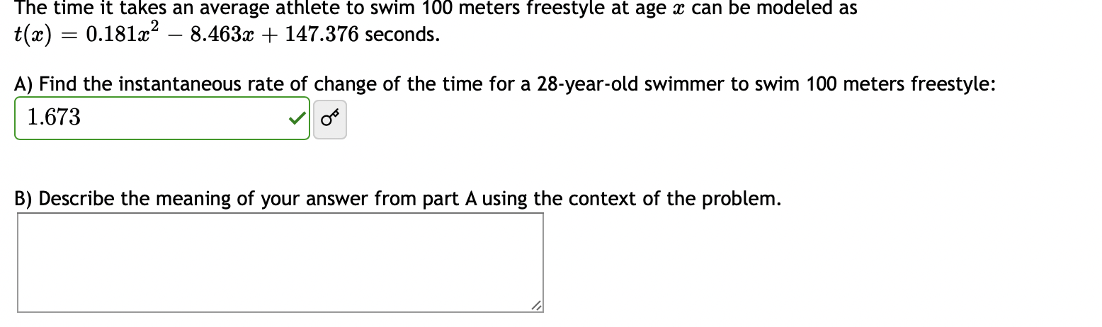 The Time It Takes An Average Athlete To Swim 100 Meters Freestyle At Age X Can Be Modeled As T X 0 181x 8 463x 1 1
