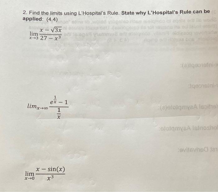 2 Find The Limits Using L Hospital S Rule State Why L Hospital S Rule Can Be C Applied 4 4 Non W Woled Vogelso Riou 1