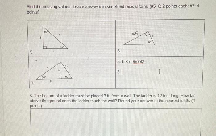 Find The Missing Values Leave Answers In Simplified Radical Form 5 6 2 Points Each 7 4 Points 5 7 8 30 E 45 1 1