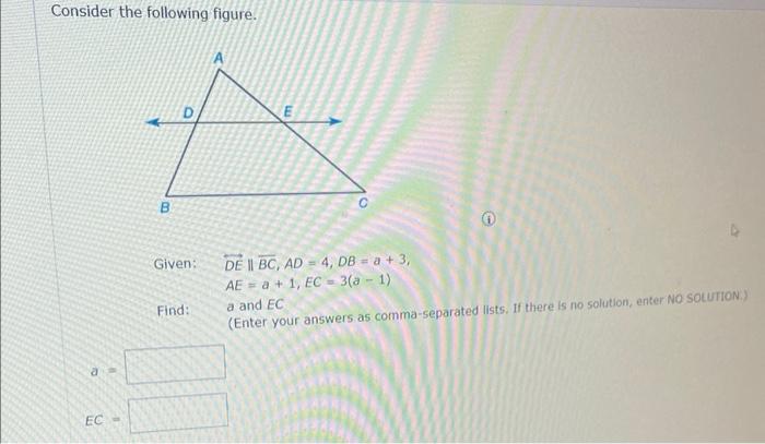 Consider The Following Figure A Ec B Given Find De Bc Ad 4 Db A 3 Ae A 1 Ec 3 A 1 A And Ec Enter Y 1