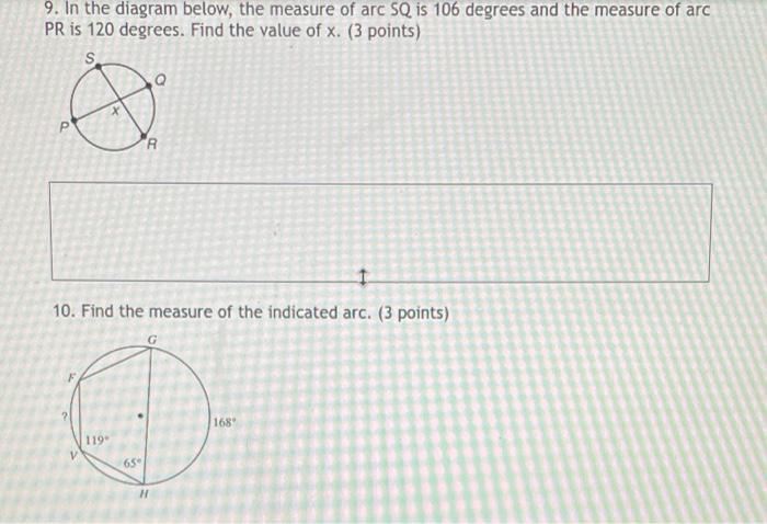 9 In The Diagram Below The Measure Of Arc Sq Is 106 Degrees And The Measure Of Arc Pr Is 120 Degrees Find The Value O 1