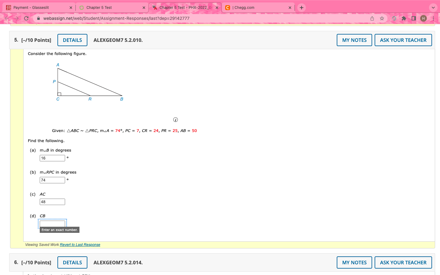 I Think I Have The First 3 Answered If They Re Wrong Please Show Me Why But Mostly Just Need Help For Part D 1