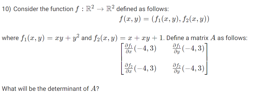 10 Consider The Function F R R Defined As Follows F X Y F X Y F2 X Y Where F X Y Xy Y And F 1