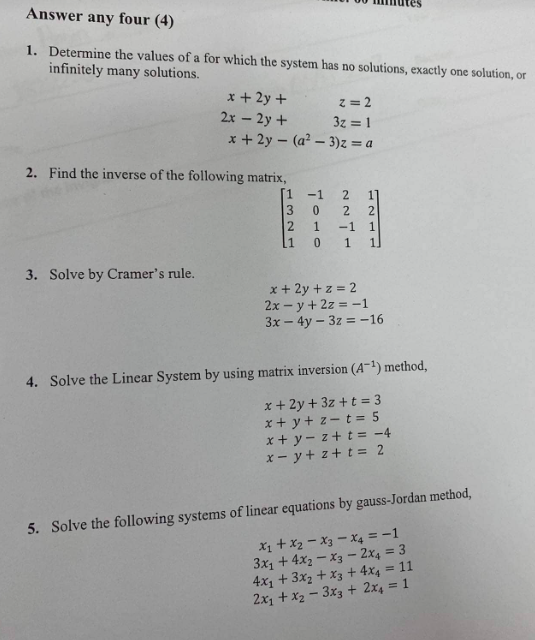 Answer Any Four 4 1 Determine The Values Of A For Which The System Has No Solutions Exactly One Solution Or Infinit 1