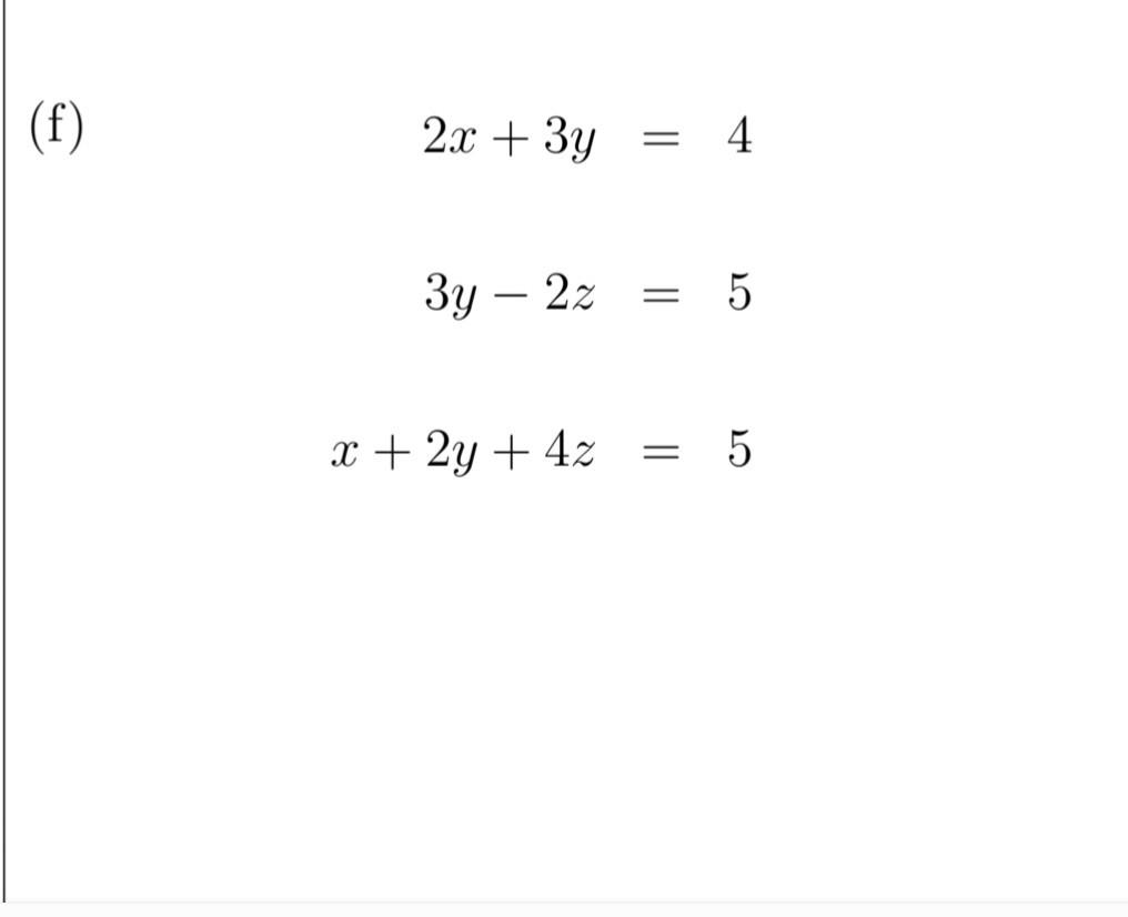 F 2x 3y 3y 22 X 2y 4z 4 5 5 1