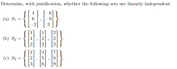 Determine With Justification Whether The Following Sets Are Linearly Independent 3 Q B 0 8 0 O A S B 1
