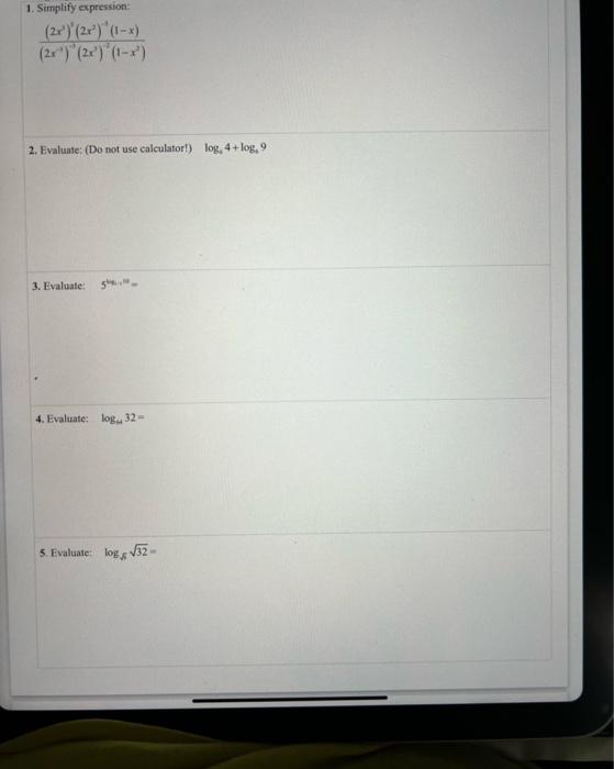 1 Simplify Expression 2x 2x 1 X 2x 2x 1 X 2 Evaluate Do Not Use Calculator Log 4 Log 9 3 Evaluat 1
