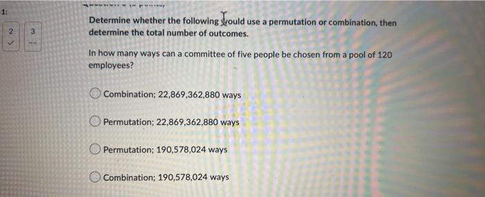 1 2 N 3 Determine Whether The Following Yould Use A Permutation Or Combination Then Determine The Total Number Of Out 1