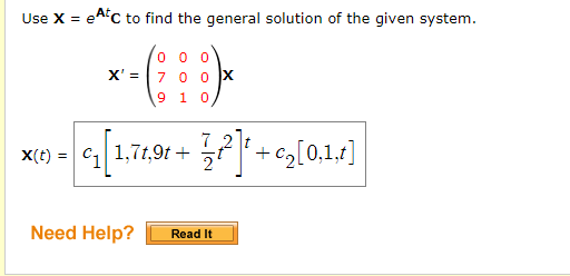 Use X Etc To Find The General Solution Of The Given System X 0 700 X 9 10 X T 9 4 1 769 2 6 0 16 1
