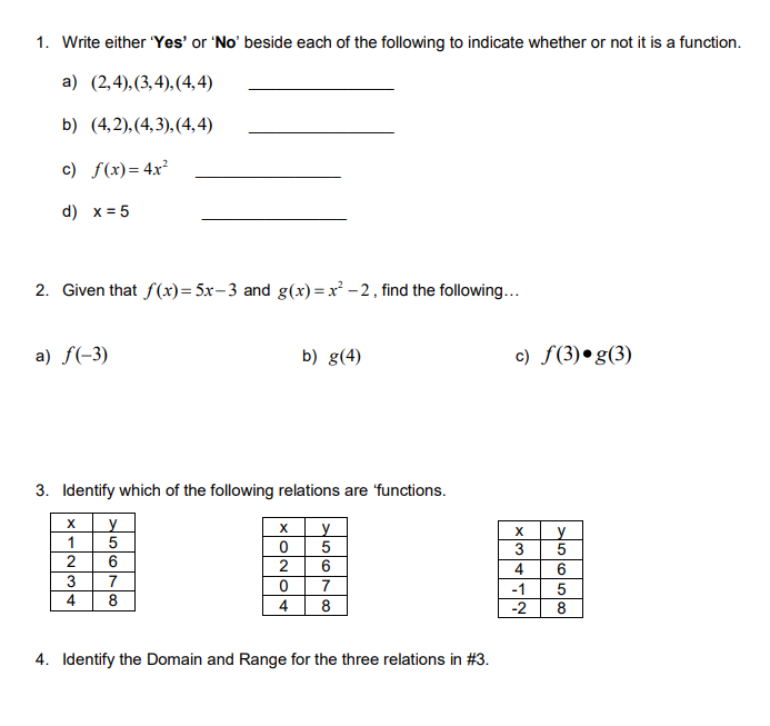 1 Write Either Yes Or No Beside Each Of The Following To Indicate Whether Or Not It Is A Function A 2 4 3 4 1
