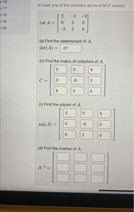 M 16 N 17 N 18 19 20 At Least One Of The Answers Above Is Not Correct Let A A Find The Determinant Of A Det A 1