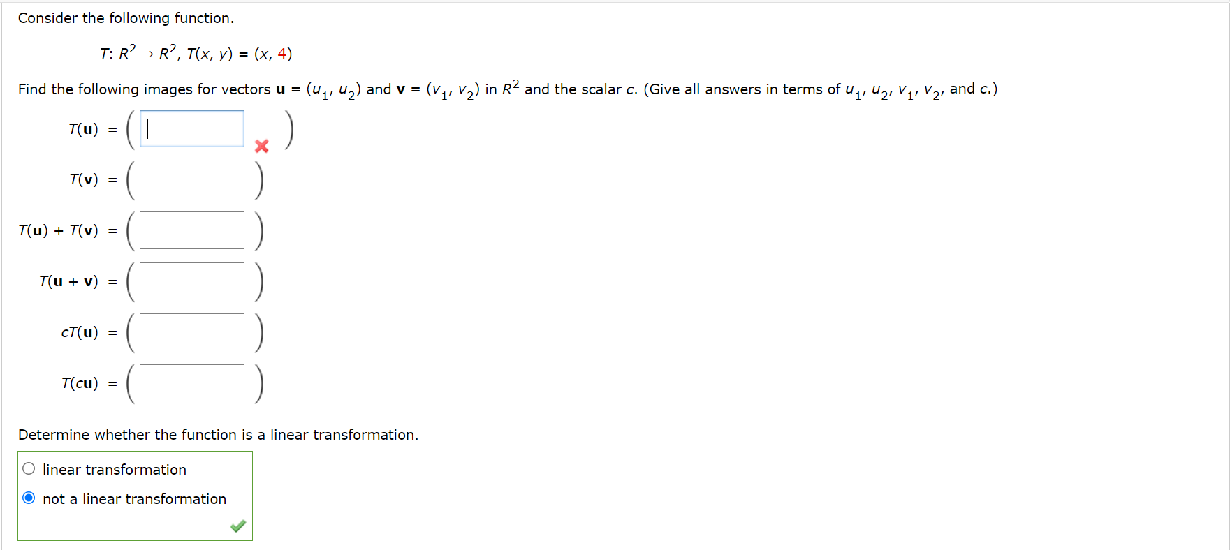 Consider The Following Function T R R T X Y X 4 Find The Following Images For Vectors U 4 4 And V 1