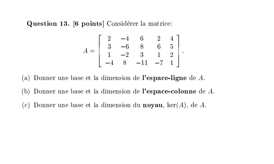 Question 13 5 A Give A Basis And The Dimension Of The Line Space Of A B Give A Basis And The Dimension Of The Col 1