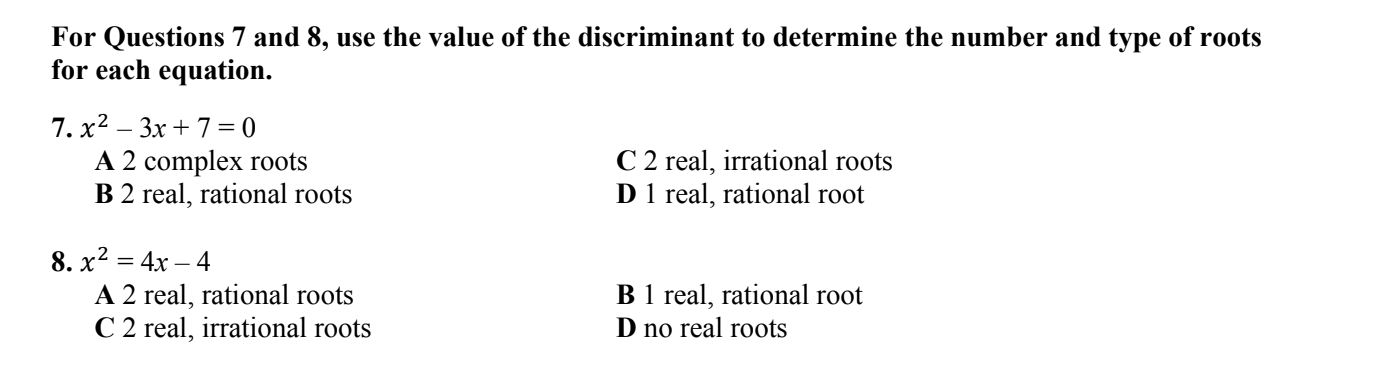 For Questions 7 And 8 Use The Value Of The Discriminant To Determine The Number And Type Of Roots For Each Equation 7 1