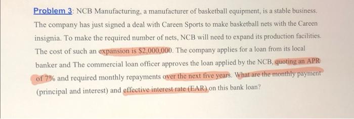 Problem 3 Ncb Manufacturing A Manufacturer Of Basketball Equipment Is A Stable Business The Company Has Just Signed 1