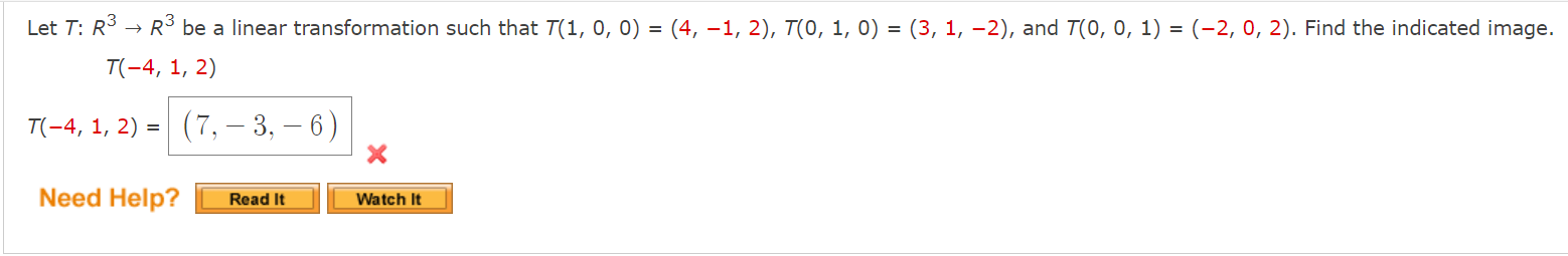 Let T R R Be A Linear Transformation Such That 7 1 0 0 4 1 2 7 0 1 0 3 1 2 And 7 0 0 1 1