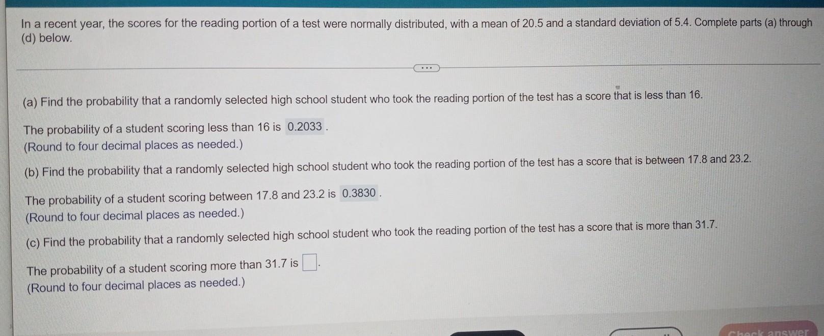 In A Recent Year The Scores For The Reading Portion Of A Test Were Normally Distributed With A Mean Of 20 5 And A Stan 1
