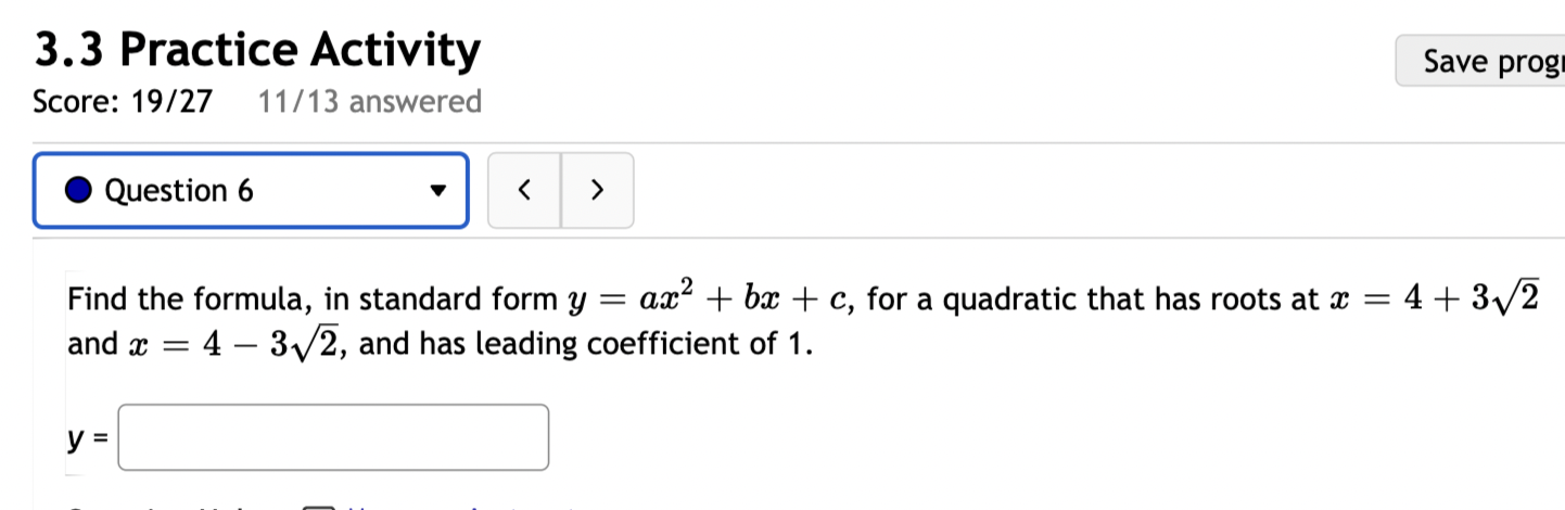 3 3 Practice Activity Score 19 27 11 13 Answered Question 6 Find The Formula In Standard Form Y Ax Bx C For A 1