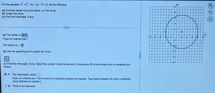 For The Equation X Y 4x 2y 31 0 Do The Following A Find The Center Hk And Radius R Of The Circle B Graph The 1