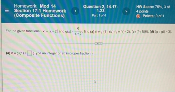 Homework Mod 14 Section 17 1 Homework Composite Functions 6 For The Given Functions F X X 2 And G X Question 1