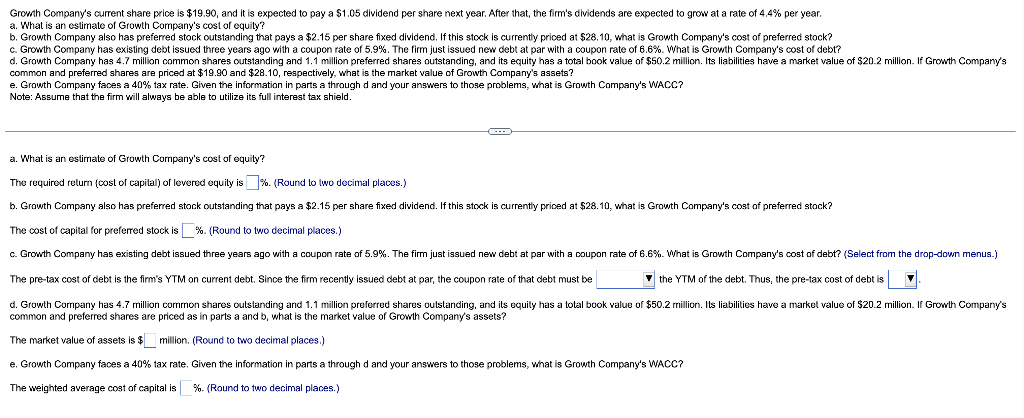 Growth Company S Current Share Price Is 19 90 And It Is Expected To Pay A 1 05 Dividend Per Share Next Year After Th 1