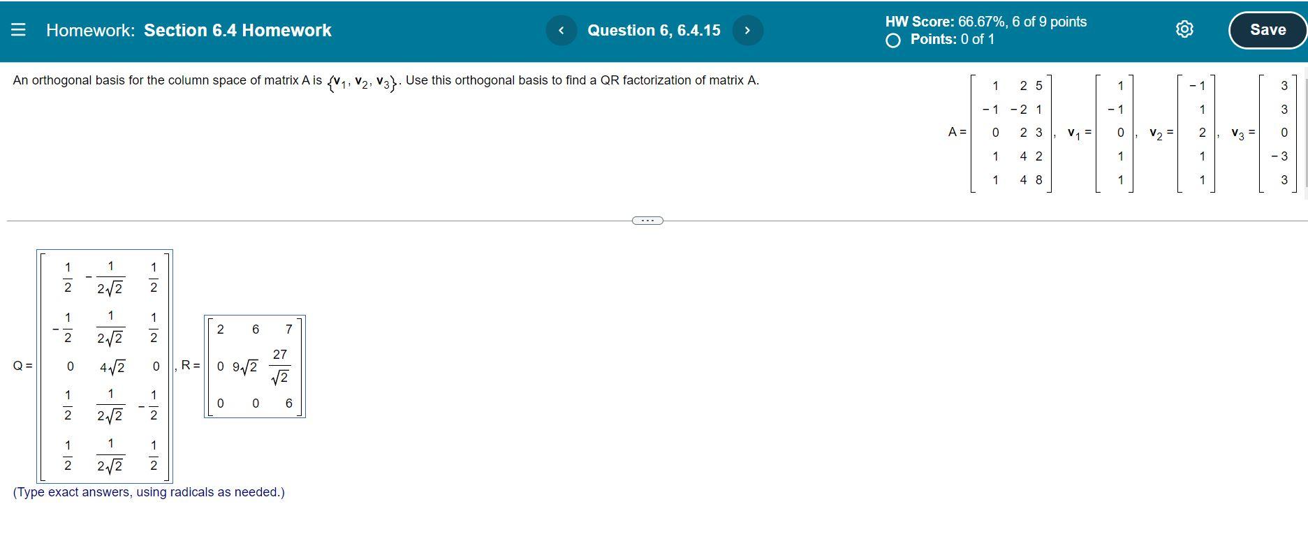 Homework Section 6 4 Homework An Orthogonal Basis For The Column Space Of Matrix A Is V V V3 Use This Orthogonal 1